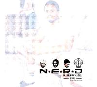 N.E.R.D. - In Search Of...