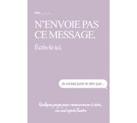 N’envoie pas ce message.: écris-le ici