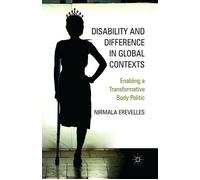 N. Erevelles Disability and Difference in Global Contexts (Copertina rigida)