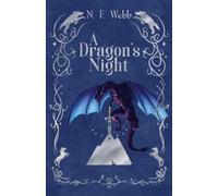 N F Webb A Dragon's Night (Tascabile)
