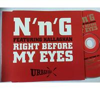 N & G Feat. Kallaghan - Right Before My Eyes