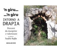 'N giru... 'n giru intorno a Drapia. Percorsi da riscoprire e valorizzare ...