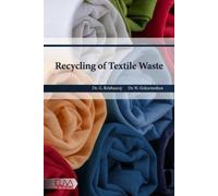 N Gokarneshan G Krishnaraj Recycling of Textile Waste (Tascabile)