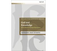 N. Gray Sutanto God and Knowledge (Tascabile)