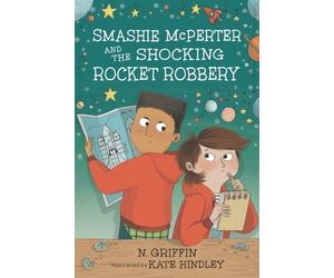 N. Griffin Smashie McPerter and the Shocking Rocket Robbery (Copertina rigida)