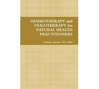 N H D Anthony Speroni N D Gemmotherapy (Copertina rigida)