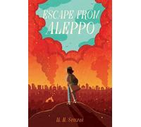 N. H. Senzai Escape from Aleppo (Copertina rigida)