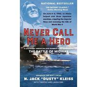 N. Jack Kleiss Never Call Me a Hero (Tascabile)