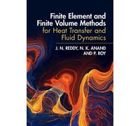 N. K. Anand P. Finite Element and Finite Volume Methods for (Copertina rigida)