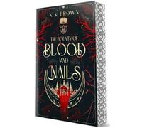 N K Brown The Bounty of Blood and Nails (Tascabile) Devil's Huntress