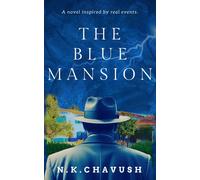 N K Chavush The Blue Mansion (Tascabile)