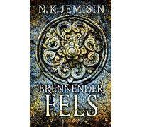 N. K. Jemisin S Brennender Fels: Roman Packende Endzeit-Fantasy de (Tascabile)