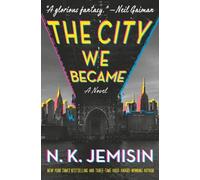 The City We Became (Great Cities) by Jemisin, N. K.