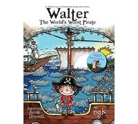 N K Walter The World's Worst Pirate (Hardback) (Copertina rigida)