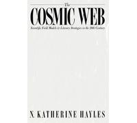 N. Katherine Hayles The Cosmic Web (Tascabile)