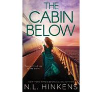 N L Hinkens The Cabin Below (Tascabile) Villainous Vacations Collection