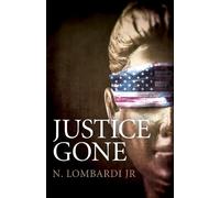 N. Lombardi Justice Gone (Tascabile)