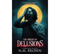 N M Brown Velox Books The Origin of Delusions (Tascabile)