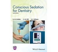 N. M. Girdler C. Michael Hill Katherine E. Conscious Sedation for De (Tascabile)