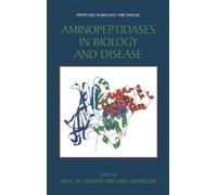 N. M. Hooper Aminopeptidases in Biology and Disease (Copertina rigida)