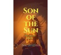 N M Satheesh Son of the Sun (Tascabile)