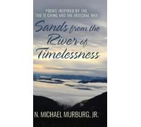 N Michael Murburg Sands from the River of Timelessness (Copertina rigida)