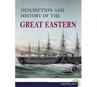 N.N. Description and History of the Great Eastern (Tascabile)