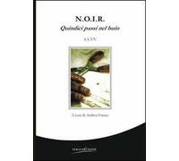 N.O.I.R. Quindici passi nel buio