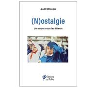 (N)ostalgie: Un amour sous les tilleuls