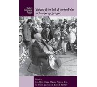 Bernd Rother Visions of the End of the Cold War in Europe, 1945-1990 (Tascabile)