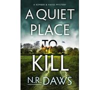 N. R. Daws A Quiet Place to Kill (Tascabile) Kember and Hayes Mystery