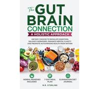 N R Sterling Hvnly Publis The Gut-Brain Connection - A Holistic Appr (Tascabile)