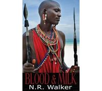 N R Walker Blood & Milk (Tascabile)