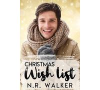 N R Walker Christmas Wish List - Illustrated cover edition (Tascabile)