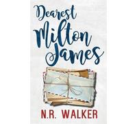 N R Walker Dearest Milton James (Tascabile)