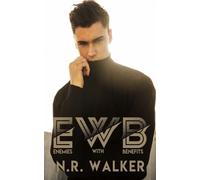 N R Walker EWB (Enemies With Benefits) (Tascabile)