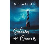 N R Walker Galaxies and Oceans - Illustrated Cover Edition (Tascabile)