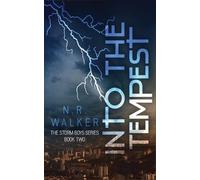 N R Walker Into the Tempest (Tascabile) Storm Boys