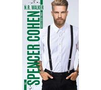 N R Walker Spencer Cohen, Book Three (Tascabile) Spencer Cohen