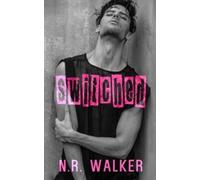N R Walker Switched (Tascabile)