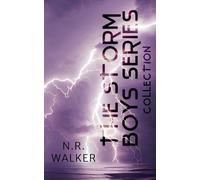 N R Walker The Storm Boys Series Collection (Tascabile) Storm Boys