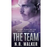 N R Walker The Team (Tascabile) Milvus Files
