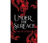 N R Walker Under the Surface - Alternative Cover (Tascabile) Tenebrae Cove