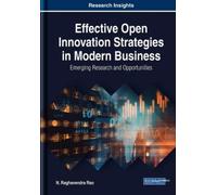 N. Raghavendra Effective Open Innovation Strategies in Moder (Copertina rigida)