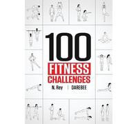 N Rey 100 Fitness Challenges (Tascabile)