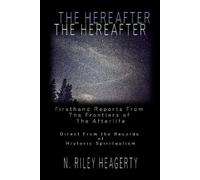 N Riley Heagerty The Hereafter (Tascabile)