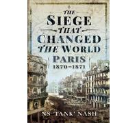 N S Nash The Siege that Changed the World (Copertina rigida)