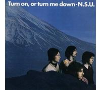 8947680 Audio Cd N.S.U. - Turn On, Or Turn Me Down