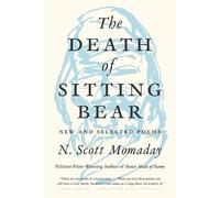 N. Scott Momaday The Death of Sitting Bear (Tascabile)