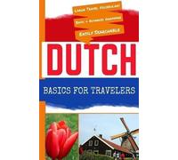 N T Gore Dutch Basics for Travelers (Tascabile)
